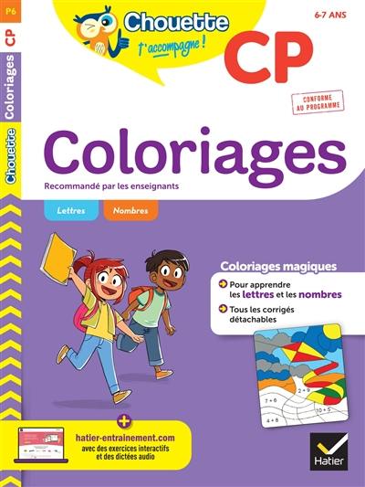 Coloriages pour apprendre les lettres et les nombres, CP, 6-7 ans : nouveau programme