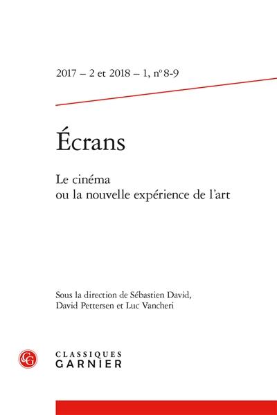 Revue Ecrans, n° 8-9. Le cinéma ou La nouvelle expérience de l'art