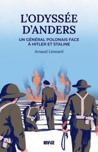 L'odyssée Anders : un général polonais face à Hitler et Staline