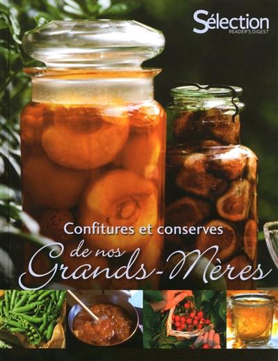 Confitures et conserves de nos grands-mères