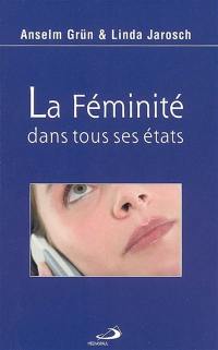 La féminité dans tous ses états