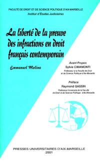 La liberté de la preuve des infractions en droit français contemporain