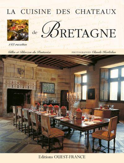 La cuisine des châteaux de Bretagne