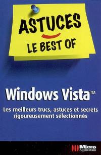 Windows Vista : les meilleurs trucs, astuces et secrets rigoureusement sélectionnés