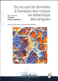 Du recueil de données à l'analyse des corpus en didactique des langues