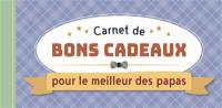 Carnet de bons cadeaux pour le meilleur des papas