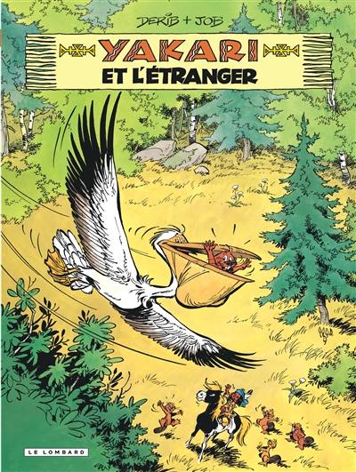 Yakari. Vol. 7. Yakari et l'étranger