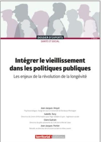 Intégrer le vieillissement dans les politiques publiques : les enjeux de la révolution de la longévité