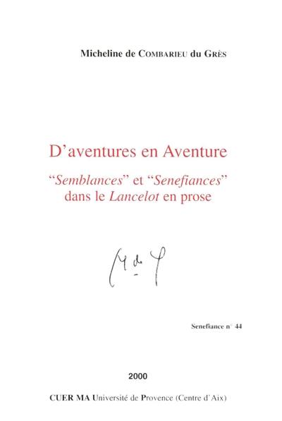 D'aventures en aventure : semblances et sénéfiances dans le Lancelot en prose