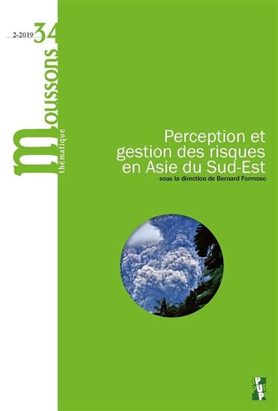 Moussons, n° 34. Perception et gestion des risques en Asie du Sud-Est