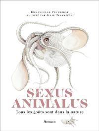 Sexus animalus : tous les goûts sont dans la nature