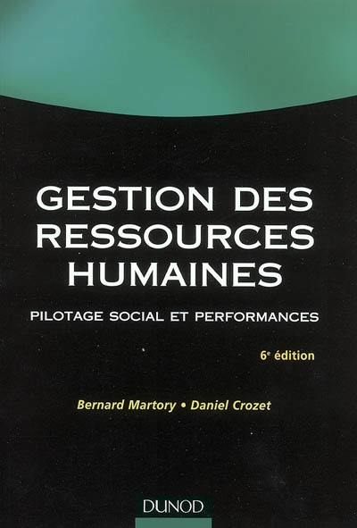 Gestion des ressources humaines : pilotage social et performances