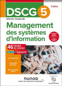 DSCG 5, management des systèmes d'information : 46 fiches de révision pour réussir l'épreuve