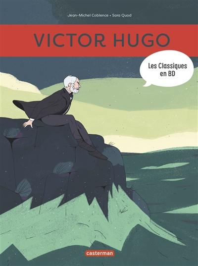 Les classiques en BD. Victor Hugo