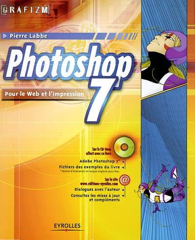 Photoshop 7 : pour le Web et l'impression