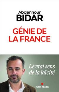 Génie de la France : le véritable sens de la laïcité