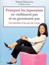 Pourquoi les Japonaises ne vieillissent pas et ne grossissent pas : les secrets d'un art de vivre