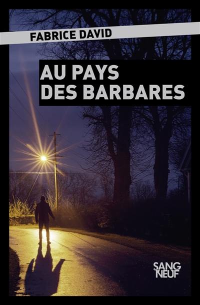 Au pays des barbares