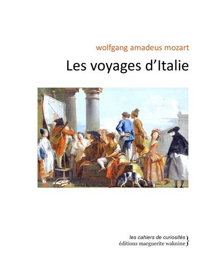 Les voyages d'Italie