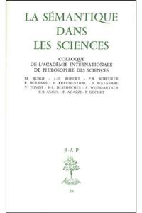 La Sémantique dans les sciences : colloque