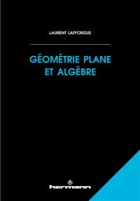 Géométrie plane et algèbre