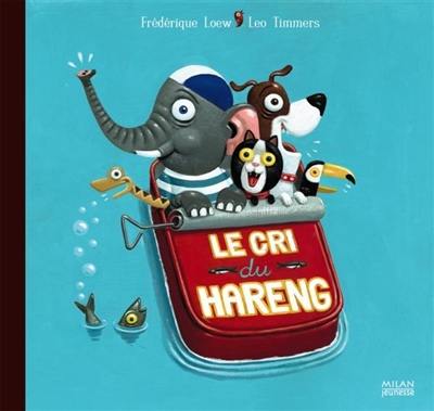 Le cri du hareng