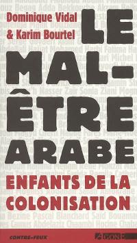 Le mal-être arabe : enfants de la colonisation