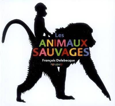 Les animaux sauvages