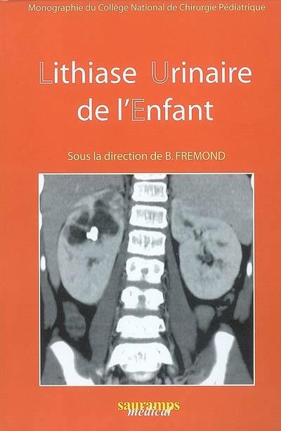 Lithiase urinaire de l'enfant