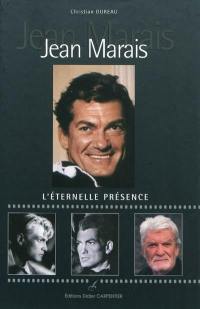 Jean Marais : l'éternelle présence