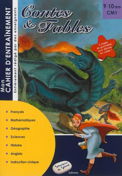 Mon cahier d'entraînement contes & fables : 9-10 ans, CM1