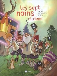 Les sept nains et demi