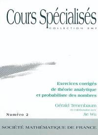 Exercices corrigés de théorie analytique et probabiliste des nombres