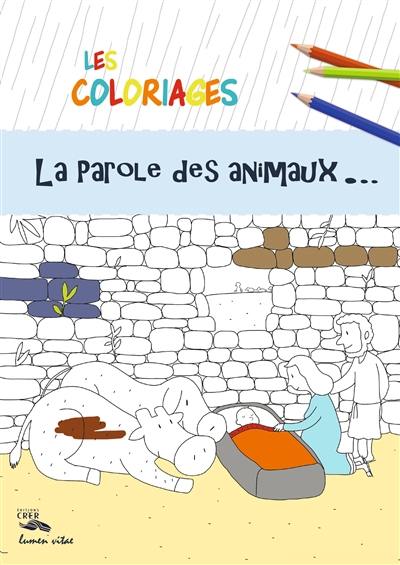 Les coloriages : la parole des animaux...