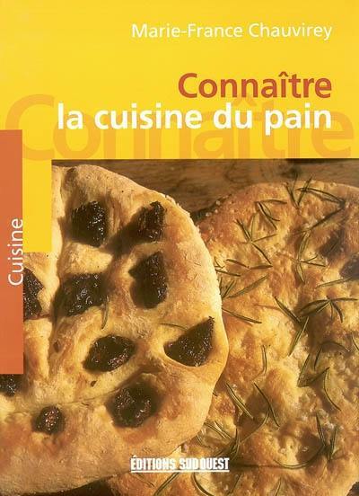 Connaître la cuisine du pain