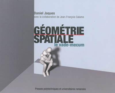 Géométrie spatiale : le vade-mecum