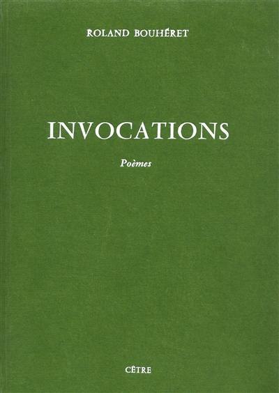 Invocations : poèmes