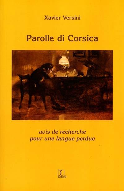 Parolle di Corsica : avis de recherche pour une langue perdue