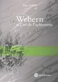 Webern et l'art de l'aphorisme