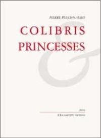 Colibris et princesses