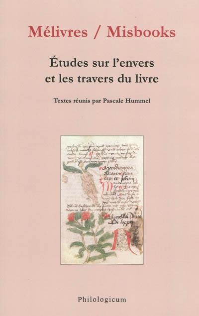 Mélivres : études sur l'envers et les travers du livre. Misbooks