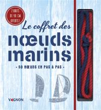 Le coffret des noeuds marins : 50 noeuds en pas à pas