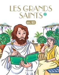 Les grands saints en BD. Vol. 2