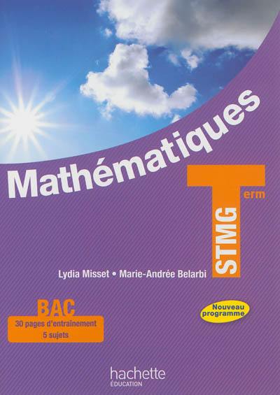 Mathématiques, terminale STMG : nouveau programme : format compact