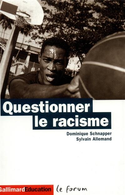 Questionner le racisme