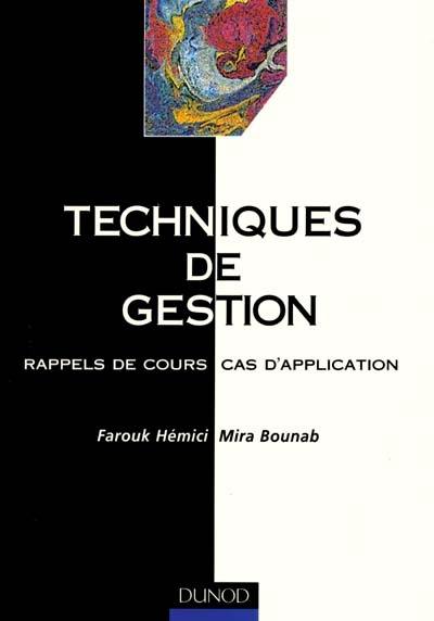 Techniques de gestion : rappels de cours, cas d'application