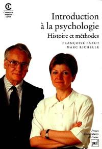 Introduction à la psychologie : histoire et méthodes