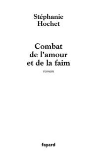 Combat de l'amour et de la faim