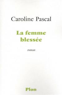 La femme blessée