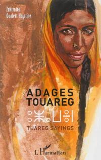 Adages touareg. Tuareg sayings